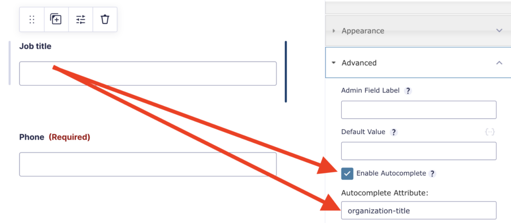 Screenshot of the Gravity Forms form building tool with a Job Title field selected. In the right-hand sidebar there are settings shown for the Job Title field. Two prominent red arrows point to settings for "Enable Autocomplete" and "Automcomplete Attribute" both of which have been filled in and checked appropriately.